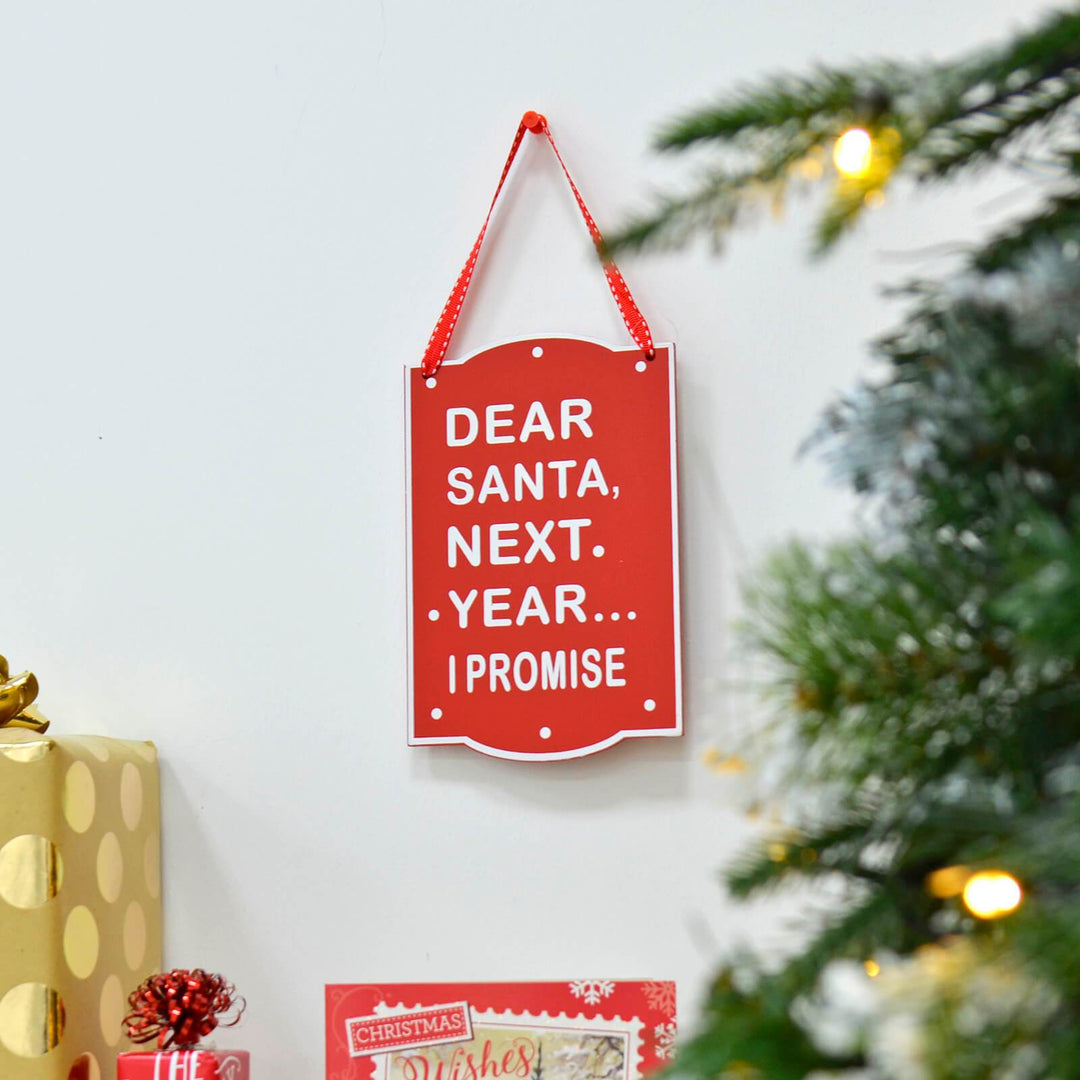 Wooden Christmas Sign Decoration Santa Next Year I Promise